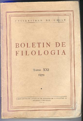 Boletín De Filología - Universidad De Chile, Tomo Xxi. 1970