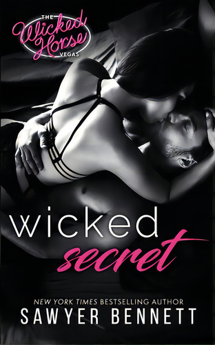 Wicked Secret, De Bennett, Sawyer. Editorial Lightning Source Inc, Tapa Blanda En Inglés