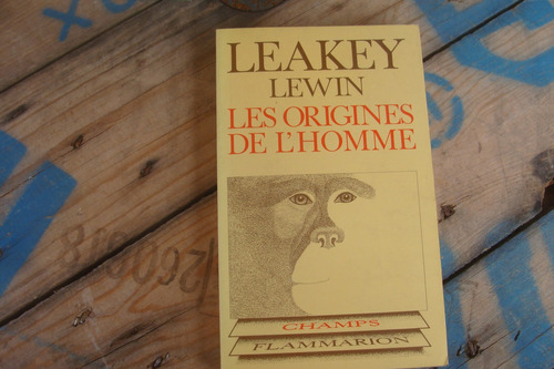 Les Origines De L´homme , Año 1985 , Leakey Lewin