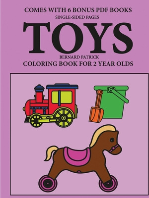 Libro Coloring Books For 2 Year Olds (toys) - Patrick, Be...