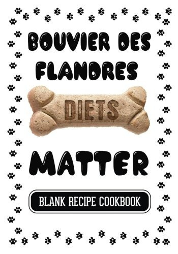 Bouvier Des Flandres Diets Matter Dog Food  Y  Treats Blank 