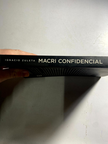 Macri Confidencial - Ignacio Zuleta - Planeta - B3 (Usado)