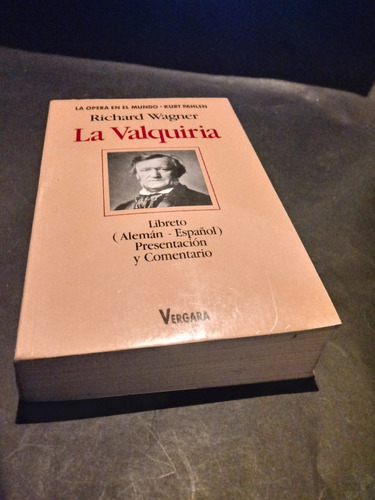 La Valquiria - Richard Wagner - Kurt Pahlen - Nuevo