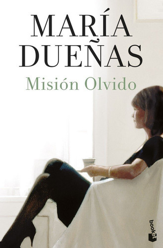 MisiÃÂ³n Olvido, de Dueñas, María. Editorial Booket, tapa blanda en español