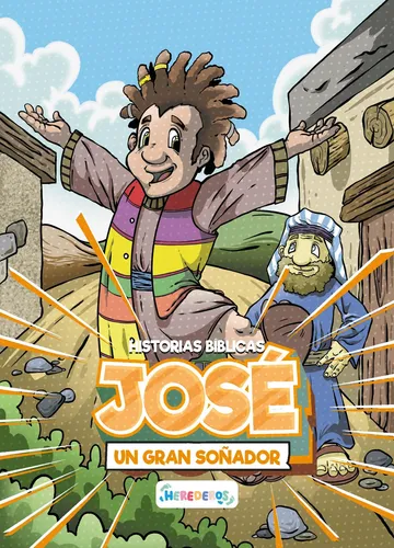 Historias Biblicas - José Un Gran Soñador