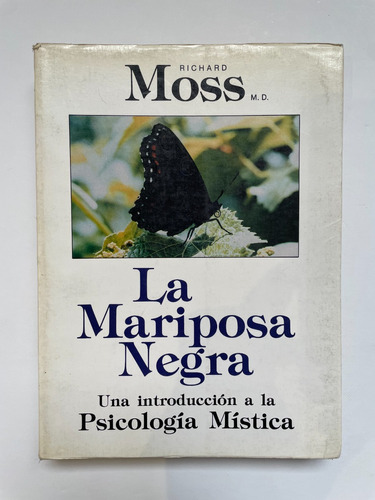 La Mariposa Negra - Richard Moss (1era Edicion)