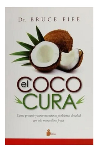 El Coco Cura - Bruce Fife -  Sirio