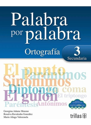 Palabra Por Palabra 3 Ortografía Secundaria El Punt Trillas