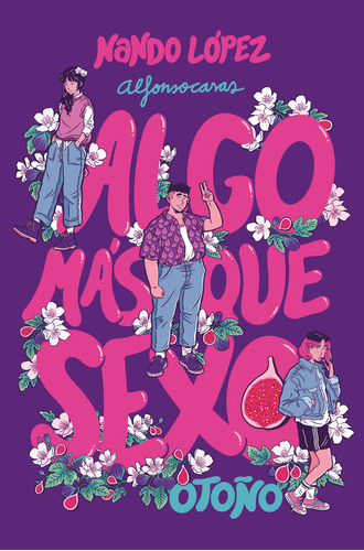 Libro Algo Mas Que Sexo:otoã¿o - Lopez, Nando