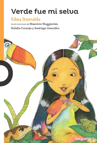 Libro: Verde Fue Mi Selva (serie Naranja) (spanish Edition)