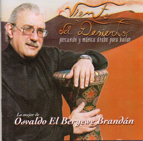 Cd Osvaldo El Beryewe Brandan (vientos Del Desierto) 