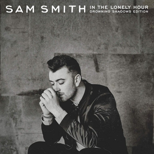Cd Sam Smith In The Lonely Hour: Drowning Shadows Obivinilos