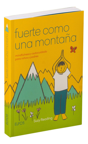 Fuerte Como Una Montaña, De Suzy Reading. Editorial Blume, Tapa Blanda, Edición 1 En Español, 2019