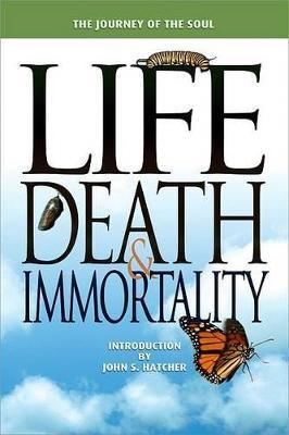 Libro Life, Death And Immortality : The Journey Of The So...