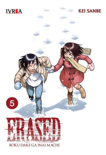 Erased, De Kei Sanbe. Boku Dake Ga Inai Machi, Vol. 5. Editorial Ivrea, Tapa Blanda En Español
