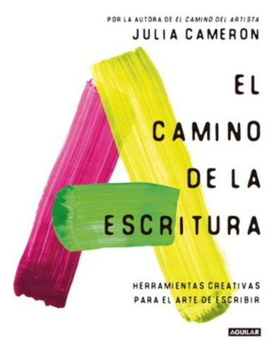 El Camino De La Escritura