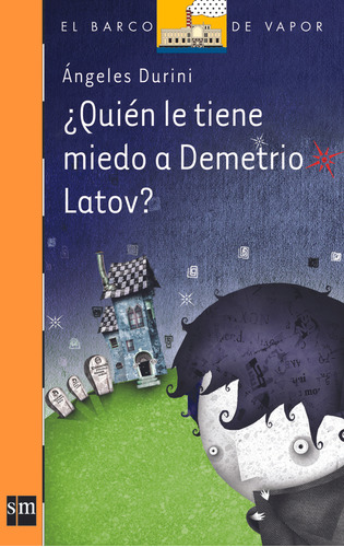 ¿quien Le Tiene Miedo A Demetrio Latov? - Durini, Angeles