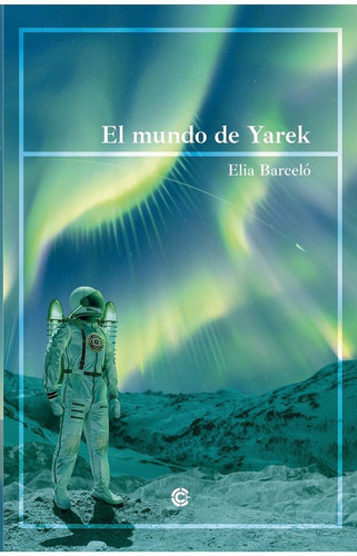 Libro El Mundo De Yarek - Barcelã¿ Eisterer, Elia