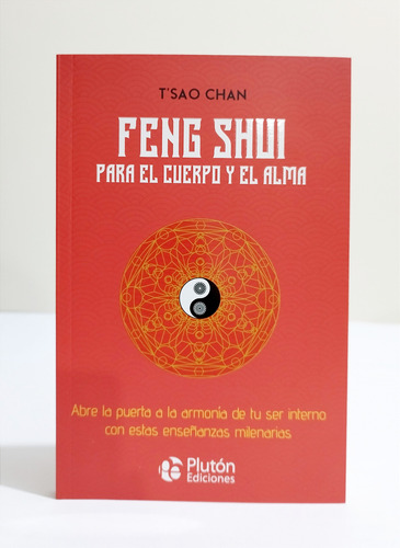 Feng Shui Para El Cuerpo Y El Alma - Tsao Chan