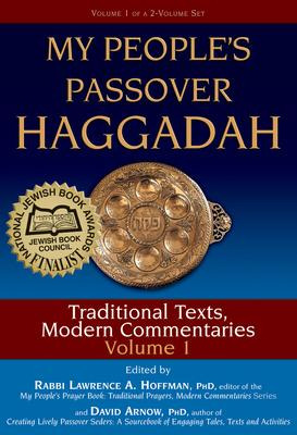 My People's Passover Haggadah : Traditional Texts, Modern...