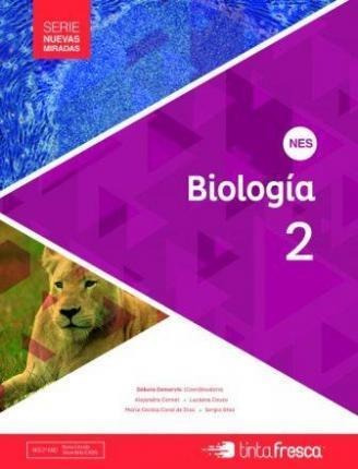 Biologia 2 Nes - 2017-equipo Editorial-tinta Fresca