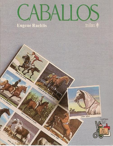 Libro Caballos De Eugene Rachlis