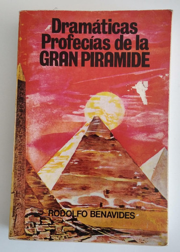 Dramáticas Profecías De La Gran Piramide. Libro Pasta Blanda