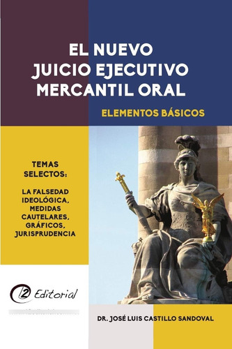 Libro: El Nuevo Juicio Ejecutivo Mercantil Oral (spanish