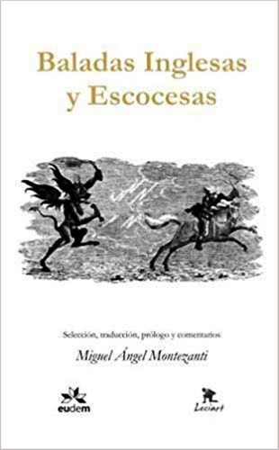 Baladas Inglesas Y Escocesas De Miguel Ángel Montezanti (ed)