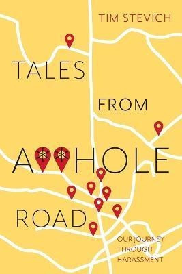 Libro Tales From A**hole Road : Our Journey Through Haras...