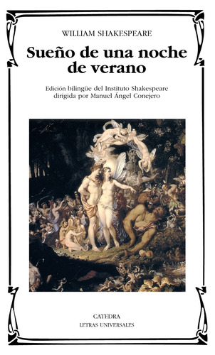 Sueño de una noche de verano, de Shakespeare, William. Editorial Cátedra, tapa blanda en español, 2012