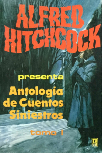 Libro Antología De Cuentos Siniestros   Tomo 1