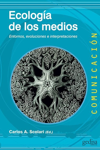 Ecología De Los Medios - Carlos Solari