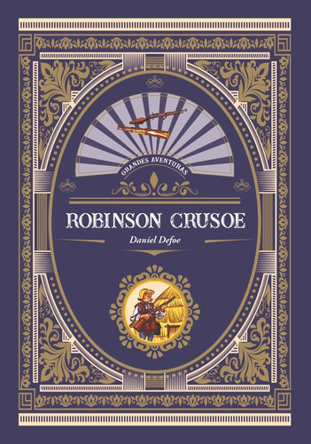 Robinson Crusoe - Novela Gráfica P/ Niños Grandes Aventuras