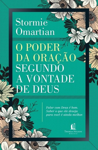 Poder Da Oracao Segundo A Vontade De Deus Stormie Omartian