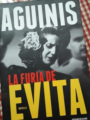 La Furia De Evita (aguinis=