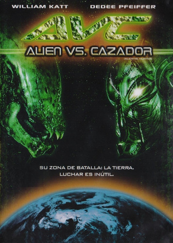 Alien Vs Cazador Willim Katt Pelicula Dvd