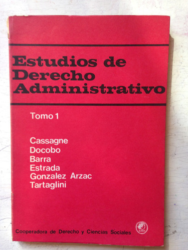 Estudios De Derecho Administrativo (tomo 1) Autores - Varios