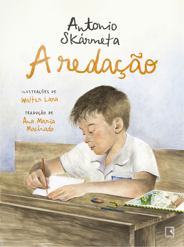 A Redação, De Antonio Skármeta. Editorial Record, Capa Mole, Edição 1 Em Português, 2024