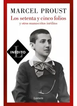 Comprar Los Setenta Y Cinco Folios Y Otros Manuscritos Inéditos