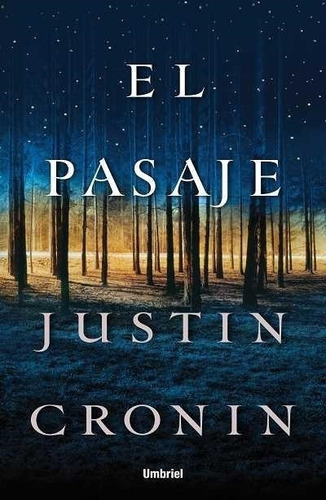 El Pasaje - Justin Cronin - Es