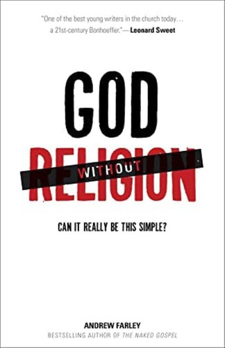 Libro:  God Without Religion: Can It Really Be This Simple?