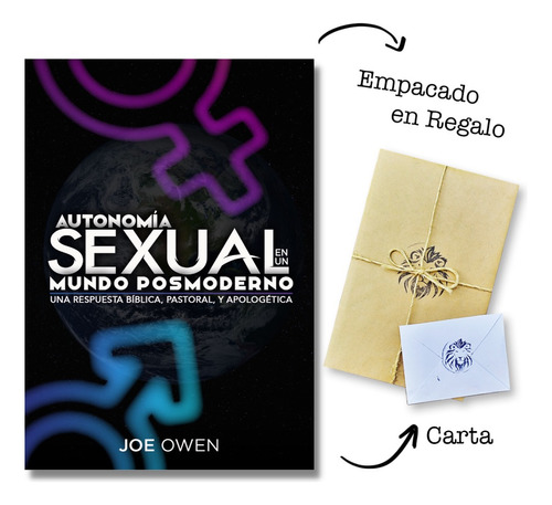 Autonomía Sexual En Un Mundo Posmoderno - Joe Owen (libro)