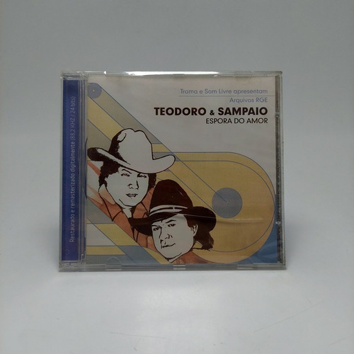 Cd Teodoro & Sampaio - Espora Do Amor