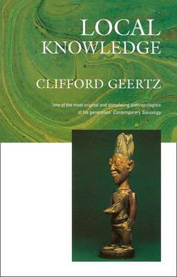 Local Knowledge - Clifford Geertz