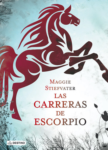 Carreras De Escorpio,las - Maggie Stiefvater