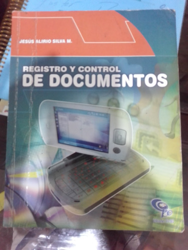 Registro Y Control De Documentos Jesús Alirio Silva 