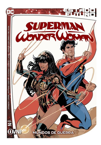 Estado Futuro: Superman/wonder Woman Vol. 2 - Ovni Press