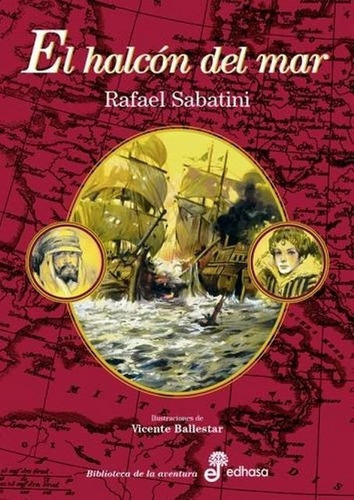 Halcon Del Mar, El - Rafael  Sabatini, de Rafael Sabatini. Editorial Edhasa en español