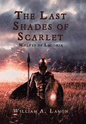 Libro The Last Shades Of Scarlet: Wolves Of Laconia - Lam...